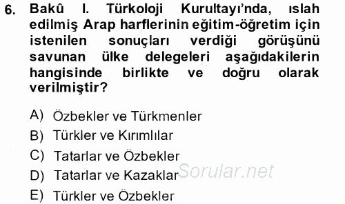 Çağdaş Türk Edebiyatları 1 2014 - 2015 Ara Sınavı 6.Soru