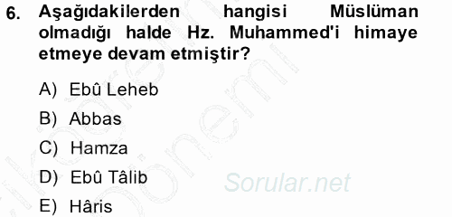 İslam Tarihi ve Medeniyeti 1 2014 - 2015 Ara Sınavı 6.Soru