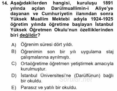 Türk Eğitim Tarihi 2015 - 2016 Tek Ders Sınavı 14.Soru