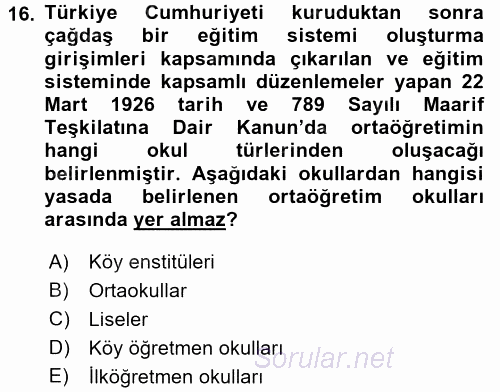 Türk Eğitim Tarihi 2015 - 2016 Tek Ders Sınavı 16.Soru