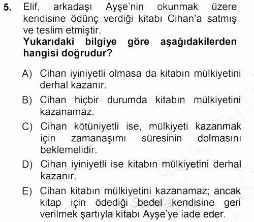 Medeni Hukuk 1 2012 - 2013 Ara Sınavı 5.Soru