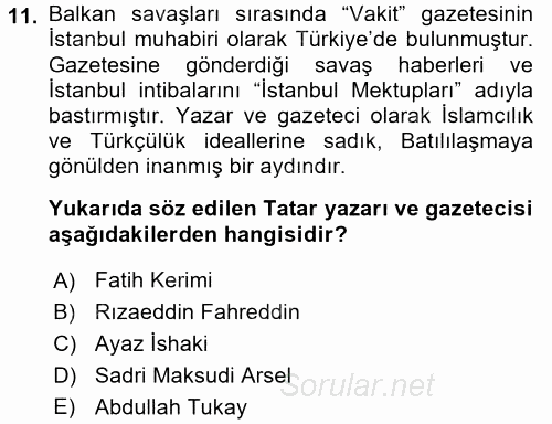 Çağdaş Türk Edebiyatları 1 2015 - 2016 Tek Ders Sınavı 11.Soru