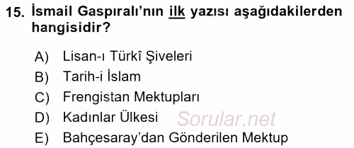 Çağdaş Türk Edebiyatları 1 2015 - 2016 Tek Ders Sınavı 15.Soru