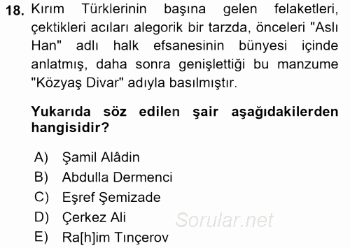 Çağdaş Türk Edebiyatları 1 2015 - 2016 Tek Ders Sınavı 18.Soru