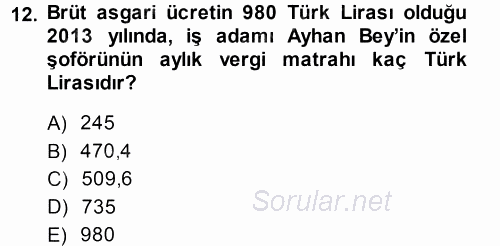 Türk Vergi Sistemi 2013 - 2014 Ara Sınavı 12.Soru