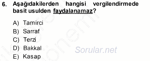 Türk Vergi Sistemi 2013 - 2014 Ara Sınavı 6.Soru