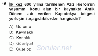 Türkiye´nin Kültürel Mirası 1 2013 - 2014 Ara Sınavı 15.Soru
