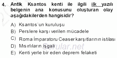 Türkiye´nin Kültürel Mirası 1 2013 - 2014 Ara Sınavı 4.Soru