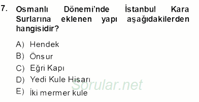 Türkiye´nin Kültürel Mirası 1 2013 - 2014 Ara Sınavı 7.Soru