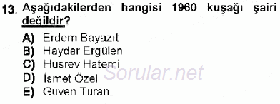 Cumhuriyet Dönemi Türk Şiiri 2012 - 2013 Dönem Sonu Sınavı 13.Soru