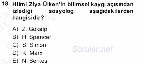 Türk Sosyologları 2013 - 2014 Ara Sınavı 18.Soru