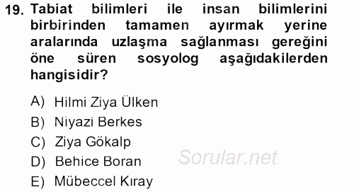 Türk Sosyologları 2013 - 2014 Ara Sınavı 19.Soru