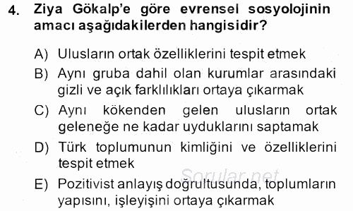Türk Sosyologları 2013 - 2014 Ara Sınavı 4.Soru