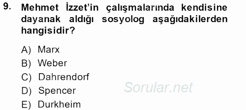 Türk Sosyologları 2013 - 2014 Ara Sınavı 9.Soru
