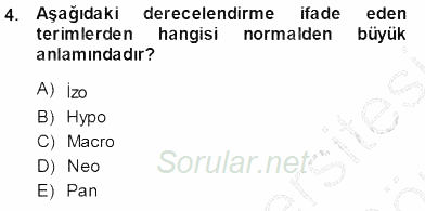 Tıbbi Terminoloji 2013 - 2014 Ara Sınavı 4.Soru