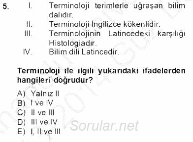 Tıbbi Terminoloji 2013 - 2014 Ara Sınavı 5.Soru