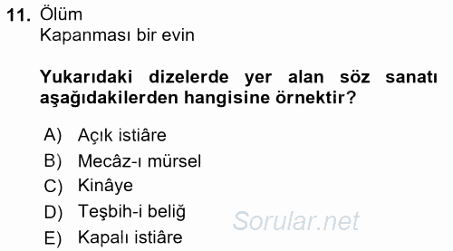 Eski Türk Edebiyatına Giriş: Söz Sanatları 2015 - 2016 Ara Sınavı 11.Soru