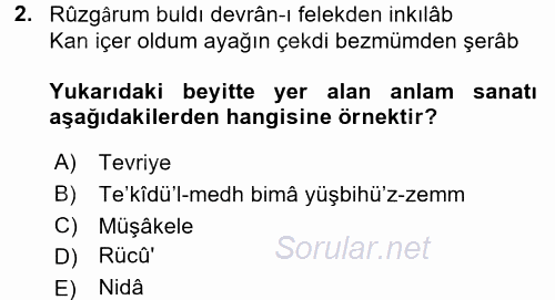 Eski Türk Edebiyatına Giriş: Söz Sanatları 2015 - 2016 Ara Sınavı 2.Soru