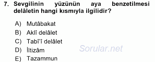 Eski Türk Edebiyatına Giriş: Söz Sanatları 2015 - 2016 Ara Sınavı 7.Soru