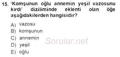 Genel Dilbilim 1 2014 - 2015 Dönem Sonu Sınavı 15.Soru