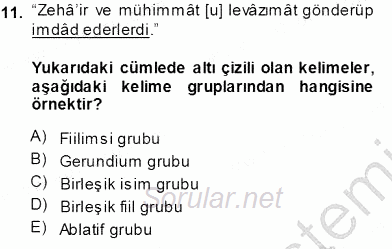 XVI-XIX. Yüzyıllar Türk Dili 2013 - 2014 Tek Ders Sınavı 11.Soru