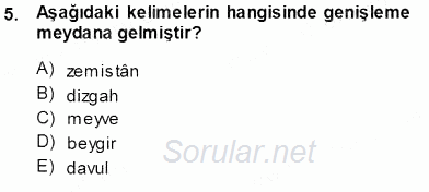 XVI-XIX. Yüzyıllar Türk Dili 2013 - 2014 Tek Ders Sınavı 5.Soru