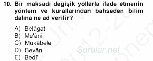 Eski Türk Edebiyatına Giriş: Söz Sanatları 2012 - 2013 Dönem Sonu Sınavı 10.Soru