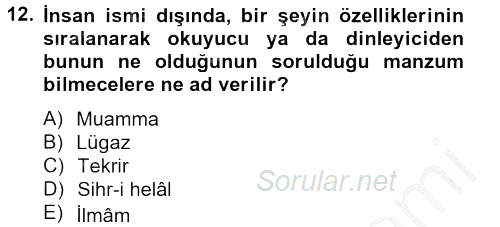 Eski Türk Edebiyatına Giriş: Söz Sanatları 2012 - 2013 Dönem Sonu Sınavı 12.Soru