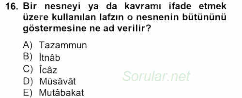 Eski Türk Edebiyatına Giriş: Söz Sanatları 2012 - 2013 Dönem Sonu Sınavı 16.Soru