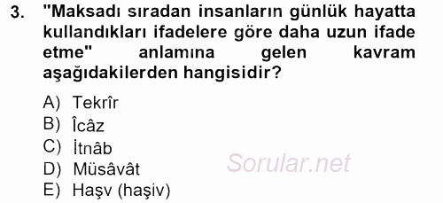 Eski Türk Edebiyatına Giriş: Söz Sanatları 2012 - 2013 Dönem Sonu Sınavı 3.Soru