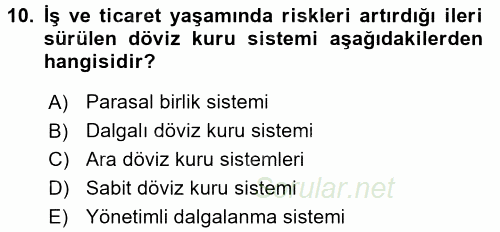 Uluslararası İktisat Politikası 2017 - 2018 Dönem Sonu Sınavı 10.Soru