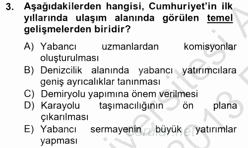 Atatürk İlkeleri Ve İnkılap Tarihi 2 2012 - 2013 Ara Sınavı 3.Soru