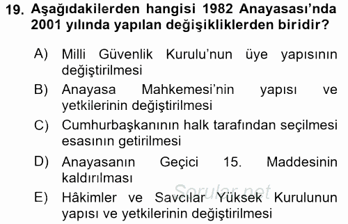 Türk Siyasal Hayatı 2015 - 2016 Ara Sınavı 19.Soru