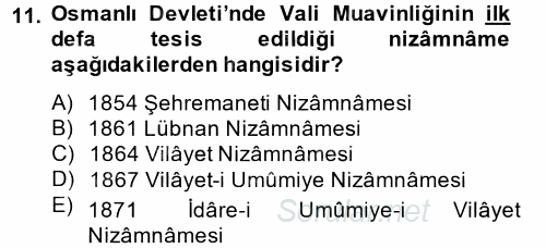 Türk İdare Tarihi 2013 - 2014 Tek Ders Sınavı 11.Soru
