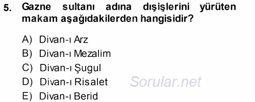 Türk İdare Tarihi 2013 - 2014 Tek Ders Sınavı 5.Soru