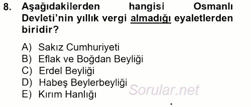 Türk İdare Tarihi 2013 - 2014 Tek Ders Sınavı 8.Soru