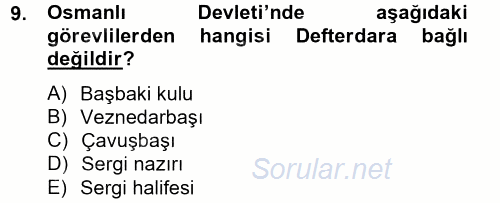 Türk İdare Tarihi 2013 - 2014 Tek Ders Sınavı 9.Soru