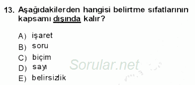 Türkçe Cümle Bilgisi 1 2013 - 2014 Ara Sınavı 13.Soru