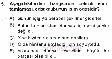 Türkçe Cümle Bilgisi 1 2013 - 2014 Ara Sınavı 5.Soru