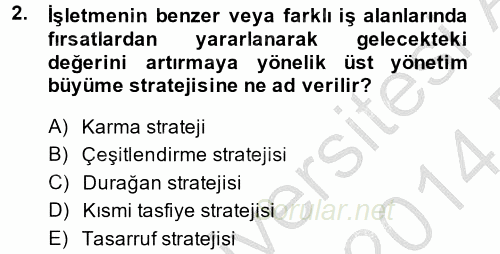 Stratejik Yönetim 2 2013 - 2014 Dönem Sonu Sınavı 2.Soru