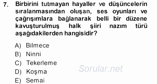 Türk Halk Şiiri 2013 - 2014 Ara Sınavı 7.Soru