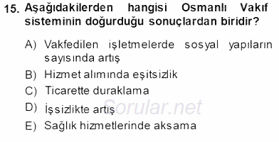Türkiye´nin Kültürel Mirası 1 2014 - 2015 Dönem Sonu Sınavı 15.Soru