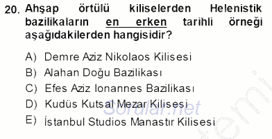 Türkiye´nin Kültürel Mirası 1 2014 - 2015 Dönem Sonu Sınavı 20.Soru