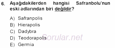 Türkiye´nin Kültürel Mirası 1 2014 - 2015 Dönem Sonu Sınavı 6.Soru