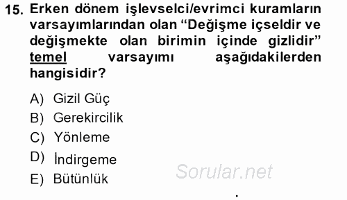 Toplumsal Değişme Kuramları 2014 - 2015 Ara Sınavı 15.Soru