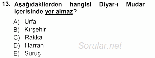Türkiye Selçuklu Tarihi 2012 - 2013 Dönem Sonu Sınavı 13.Soru