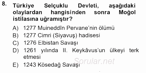 Türkiye Selçuklu Tarihi 2012 - 2013 Dönem Sonu Sınavı 8.Soru