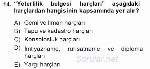 Damga Vergisi Ve Harçlar Bilgisi 2014 - 2015 Ara Sınavı 14.Soru