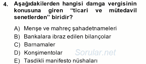 Damga Vergisi Ve Harçlar Bilgisi 2014 - 2015 Ara Sınavı 4.Soru