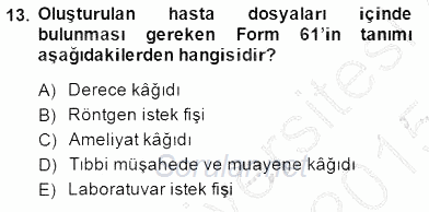 Tıbbi Dokümantasyon 2014 - 2015 Ara Sınavı 13.Soru